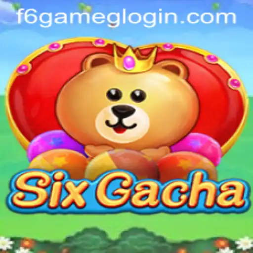 Unveiling the Exciting World of SixGacha: The Next Big Phenomenon in Gaming